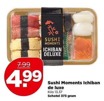 Aanbiedingen Sushi moments ichiban de luxe - Huismerk - Plus - Geldig van 30/04/2017 tot 06/05/2017 bij Plus