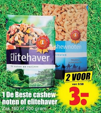 Aanbiedingen 1 de beste cashewnoten of elitehaver - 1 de beste - Geldig van 30/04/2017 tot 06/05/2017 bij Lekker Doen
