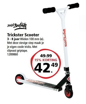 Aanbiedingen Trickster scooter 3 - 8 jaar - Street Surfing - Geldig van 17/04/2017 tot 07/05/2017 bij Intertoys