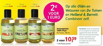 Aanbiedingen Amandelolie 100% puur - De Tuinen - Geldig van 18/04/2017 tot 07/05/2017 bij Holland & Barrett