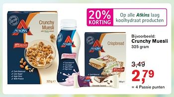 Aanbiedingen Crunchy muesli - Atkins - Geldig van 18/04/2017 tot 07/05/2017 bij Holland & Barrett