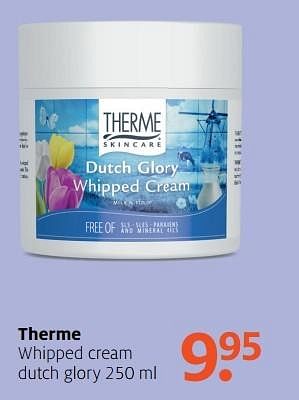 Aanbiedingen Therme whipped cream dutch glory - Therme - Geldig van 24/04/2017 tot 07/05/2017 bij Etos