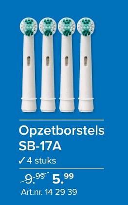 Aanbiedingen Oral-b opzetborstels sb-17a - Oral-B - Geldig van 24/04/2017 tot 07/05/2017 bij Kijkshop