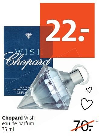 Aanbiedingen Chopard wish eau de parfum - Chopard - Geldig van 01/05/2017 tot 07/05/2017 bij Etos