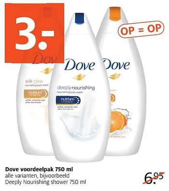 Aanbiedingen Deeply nourishing shower - Dove - Geldig van 01/05/2017 tot 07/05/2017 bij Etos