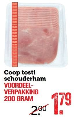 Aanbiedingen Coop tosti schouderham - Huismerk - Coop - Geldig van 01/05/2017 tot 07/05/2017 bij Coop