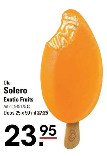 Aanbiedingen Ola solero exotic fruits - Ola - Geldig van 20/04/2017 tot 08/05/2017 bij Sligro