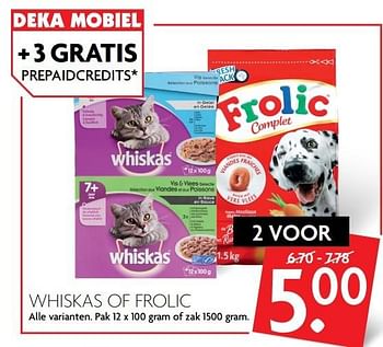 Aanbiedingen Whiskas of frolic - Frolic - Geldig van 30/04/2017 tot 06/05/2017 bij Deka Markt