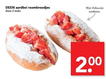 Aanbiedingen Deen aardbei roombroodjes - Huismerk deen supermarkt - Geldig van 01/05/2017 tot 07/05/2017 bij Deen Supermarkten