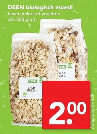 Aanbiedingen Deen biologisch muesli - Huismerk deen supermarkt - Geldig van 01/05/2017 tot 07/05/2017 bij Deen Supermarkten