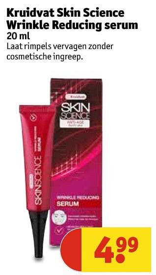 Aanbiedingen Kruidvat skin science wrinkle reducing serum - Huismerk - Kruidvat - Geldig van 02/05/2017 tot 07/05/2017 bij Kruidvat