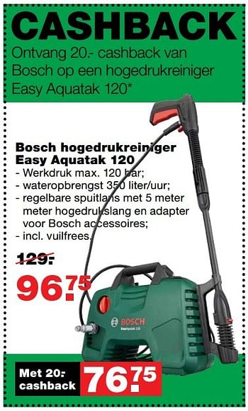 Aanbiedingen Bosch hogedrukreiniger easy aquatak 120 - Bosch - Geldig van 01/05/2017 tot 07/05/2017 bij Praxis