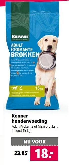 Aanbiedingen Kenner hondenvoeding - Kenner - Geldig van 01/05/2017 tot 07/05/2017 bij Welkoop
