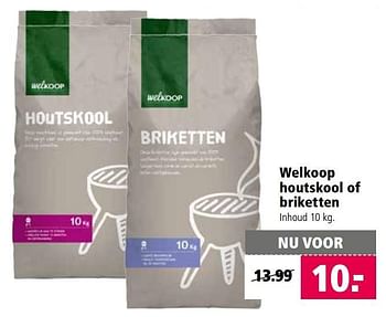 Aanbiedingen Welkoop houtskool of briketten - Huismerk - Welkoop - Geldig van 01/05/2017 tot 07/05/2017 bij Welkoop