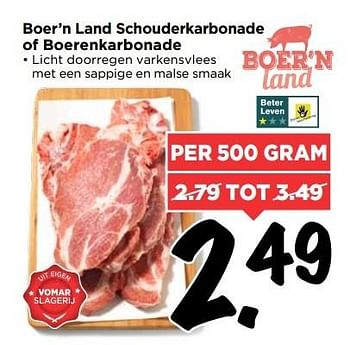 Aanbiedingen Boer`n land schouderkarbonade of boerenkarbonade - Boer'n Land - Geldig van 07/05/2017 tot 13/05/2017 bij Vomar