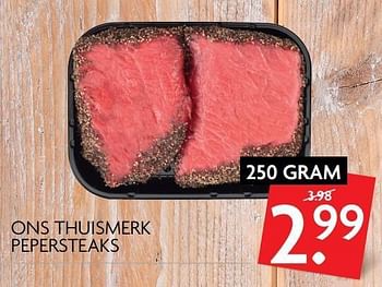 Aanbiedingen Ons thuismerk pepersteaks - Huismerk - Deka Markt - Geldig van 07/05/2017 tot 13/05/2017 bij Deka Markt