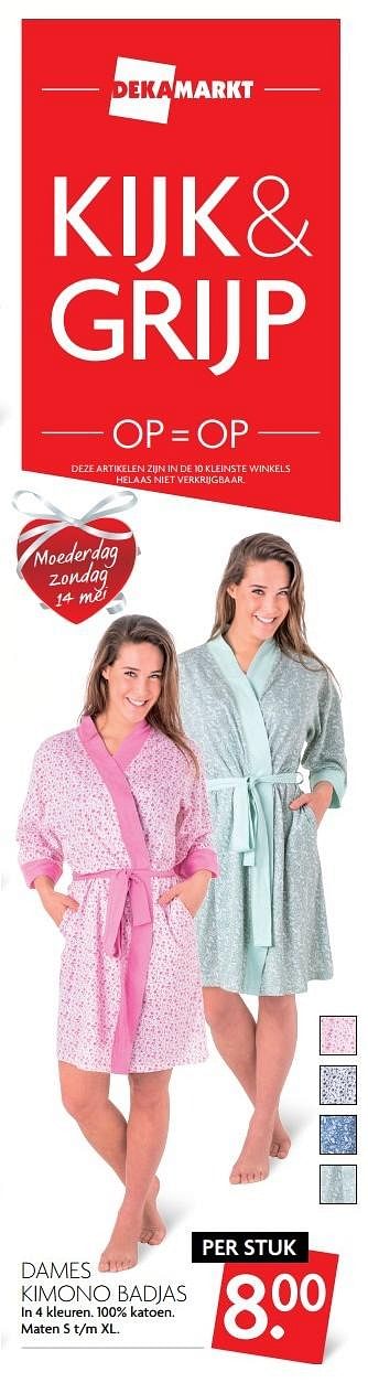 Aanbiedingen Dames kimono badjas - Huismerk - Deka Markt - Geldig van 07/05/2017 tot 13/05/2017 bij Deka Markt