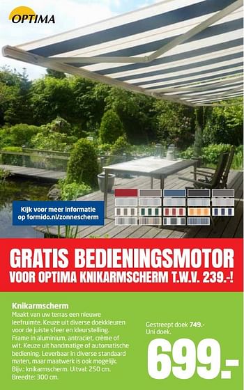 Aanbiedingen Knikarmscherm maakt van uw terras een nieuwe leefruimte - Optima - Geldig van 01/05/2017 tot 14/05/2017 bij Formido