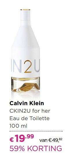 Aanbiedingen Calvin klein ckin2u for her eau de toilette - Calvin Klein - Geldig van 01/05/2017 tot 14/05/2017 bij Ici Paris XL