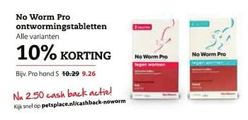 Aanbiedingen No worm pro ontwormingstabletten - Huismerk - Pets Place - Geldig van 01/05/2017 tot 14/05/2017 bij Pets Place