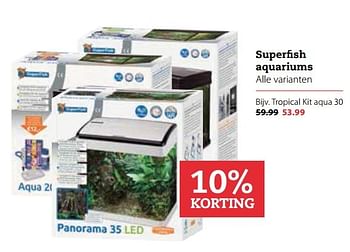 Aanbiedingen Superfish aquariums - Superfish - Geldig van 01/05/2017 tot 14/05/2017 bij Pets Place