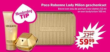 Aanbiedingen Paco rabanne lady milion geschenkset - Paco Rabanne - Geldig van 02/05/2017 tot 14/05/2017 bij Trekpleister