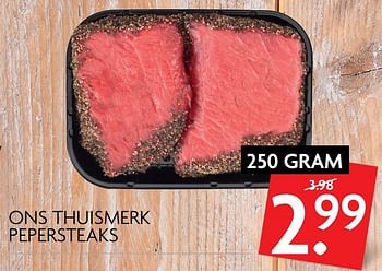 Aanbiedingen Ons thuismerk pepersteaks - Huismerk - Deka Markt - Geldig van 11/05/2017 tot 14/05/2017 bij Deka Markt