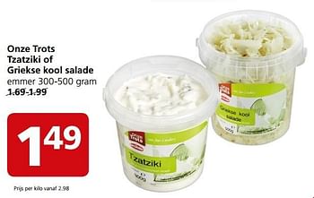 Aanbiedingen Onze trots tzatziki of griekse kool salade - Huismerk - Jan Linders - Geldig van 08/05/2017 tot 14/05/2017 bij Jan Linders