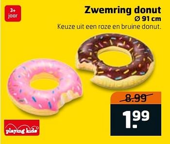Aanbiedingen Zwemring donut - Playing Kids - Geldig van 02/05/2017 tot 14/05/2017 bij Trekpleister
