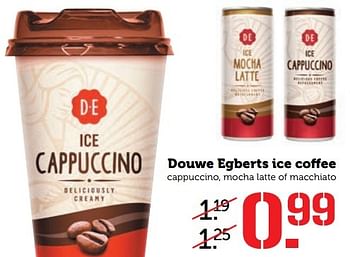 Aanbiedingen Douwe egberts ice coffee cappuccino, mocha latte of macchiato - Douwe Egberts - Geldig van 08/05/2017 tot 14/05/2017 bij Coop