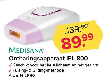 Aanbiedingen Medisana ontharingsapparaat ipl 800 - Medisana - Geldig van 08/05/2017 tot 14/05/2017 bij Kijkshop