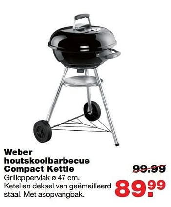 Aanbiedingen Weber houtskoolbarbecue compact kettle - Weber - Geldig van 08/05/2017 tot 14/05/2017 bij Praxis