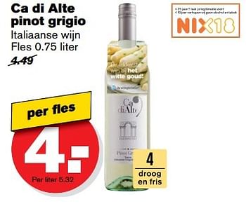 Aanbiedingen Ca di alte pinot grigio italiaanse wijn - Witte wijnen - Geldig van 10/05/2017 tot 16/05/2017 bij Hoogvliet