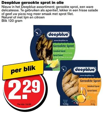 Aanbiedingen Deepblue gerookte sprot in olie - Deepblue - Geldig van 10/05/2017 tot 16/05/2017 bij Hoogvliet