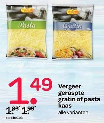 Aanbiedingen Vergeer geraspte gratin of pasta kaas - Vergeer  - Geldig van 04/05/2017 tot 17/05/2017 bij Spar