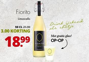 Aanbiedingen Fiorito limoncello - Fiorito - Geldig van 08/05/2017 tot 20/05/2017 bij Mitra