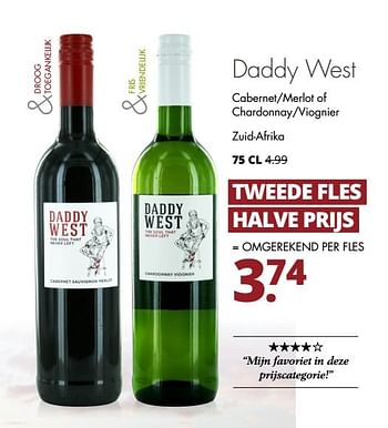 Aanbiedingen Daddy west cabernet-merlot of chardonnay-viognier zuid-afrika - Rode wijnen - Geldig van 08/05/2017 tot 20/05/2017 bij Mitra