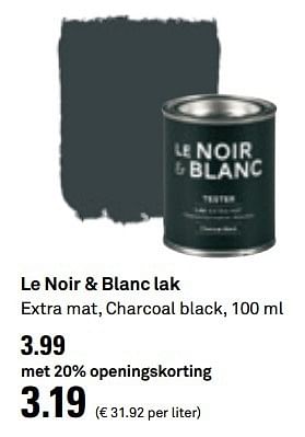 Aanbiedingen Le noir + blanc lak - Le Noir &amp; Blanc - Geldig van 10/05/2017 tot 14/05/2017 bij Karwei