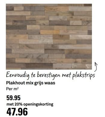 Aanbiedingen Plakhout mix grijs waas - Huismerk Karwei - Geldig van 10/05/2017 tot 14/05/2017 bij Karwei
