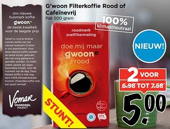 Aanbiedingen G`woon filterkoffie rood of cafeïnevrij - Gâ€™woon - Geldig van 14/05/2017 tot 20/05/2017 bij Vomar