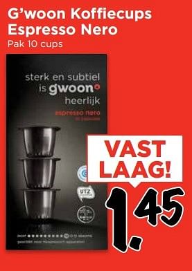 Aanbiedingen G`woon koffiecups espresso nero - Gâ€™woon - Geldig van 14/05/2017 tot 20/05/2017 bij Vomar