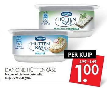 Aanbiedingen Danone hüttenkäse naturel of bieslook peterselie - Danone - Geldig van 14/05/2017 tot 20/05/2017 bij Deka Markt