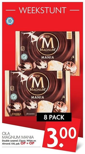 Aanbiedingen Ola magnum mania double caramel, classic, white en almond - Ola - Geldig van 14/05/2017 tot 20/05/2017 bij Deka Markt