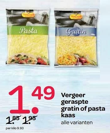 Aanbiedingen Vergeer geraspte gratin of pasta kaas - Vergeer  - Geldig van 12/05/2017 tot 17/05/2017 bij Spar