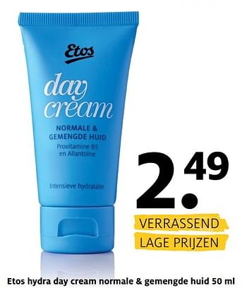 Aanbiedingen Etos hydra day cream normale + gemengde huid - Huismerk - Etos - Geldig van 08/05/2017 tot 21/05/2017 bij Etos