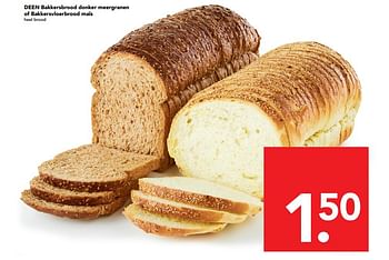 Aanbiedingen Deen bakkersbrood donker meergranen of bakkersvloerbrood maïs - Huismerk deen supermarkt - Geldig van 14/05/2017 tot 20/05/2017 bij Deen Supermarkten