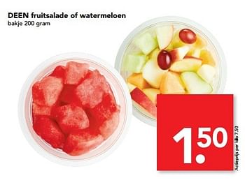 Aanbiedingen Deen fruitsalade of watermeloen - Huismerk deen supermarkt - Geldig van 14/05/2017 tot 20/05/2017 bij Deen Supermarkten