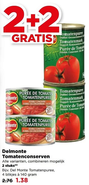 Aanbiedingen Delmonte tomatenpuree - Delmonte - Geldig van 14/05/2017 tot 20/05/2017 bij Plus