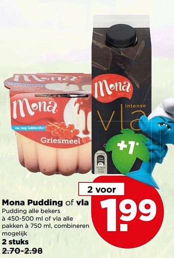 Aanbiedingen Mona pudding of vla pudding alle bekers - Mona - Geldig van 14/05/2017 tot 20/05/2017 bij Plus