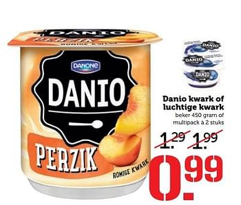 Aanbiedingen Danio kwark of luchtige kwark - Danio - Geldig van 15/05/2017 tot 21/05/2017 bij Coop